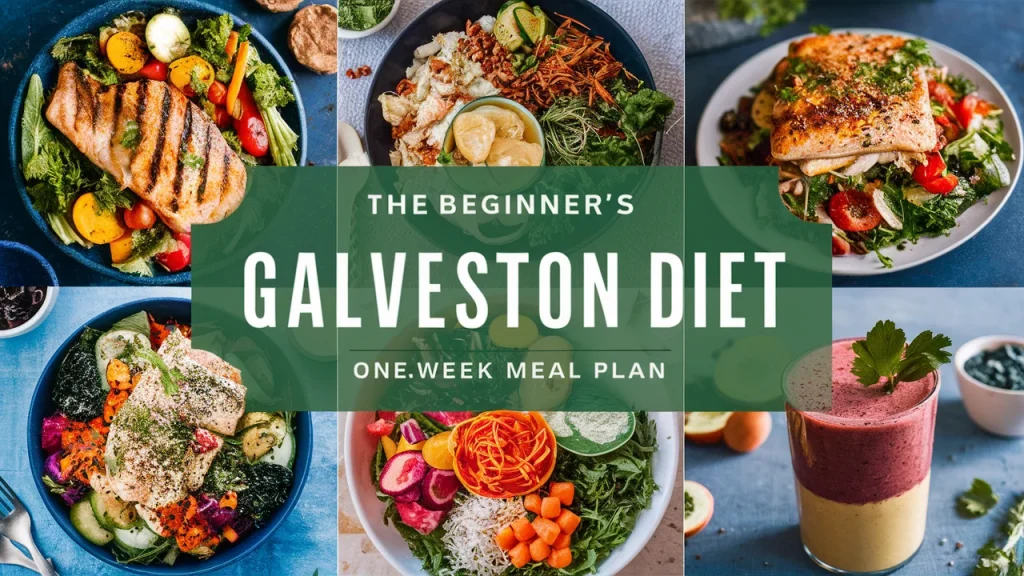 Beginner's Galveston Diet 1-Week Meal Plan Guide